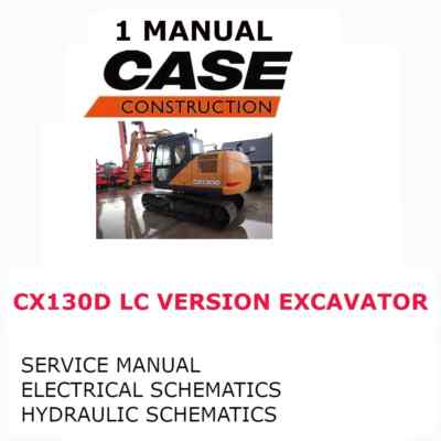 CASE CX130D LC VERSION CRAWLER EXCAVATOR  MANUAL SERVICE REPAIR SHOP  PDF