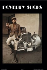 Poverty Sucks- Male The Famous Poster Limited Offer Car Poster Own It Wow