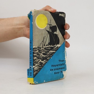 Ve znamení Kon-Tiki  |  Thor Heyerdahl