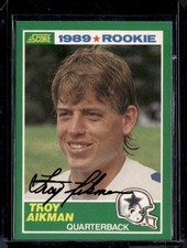1989 Score #270 Troy Aikman Rookie RC Auto Cowboys (HOF) NR-MINT (no COA/Auth?)