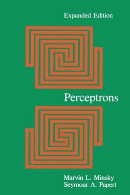 PERCEPTRONS: AN INTRODUCTION TO COMPUTATIONAL GEOMETRY, By Marvin Minsky NEW