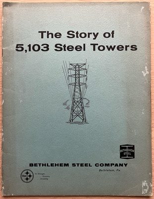 Vintage Bethlehem Steel Transmission Towers Booklet Power Engineering 5103 Tower