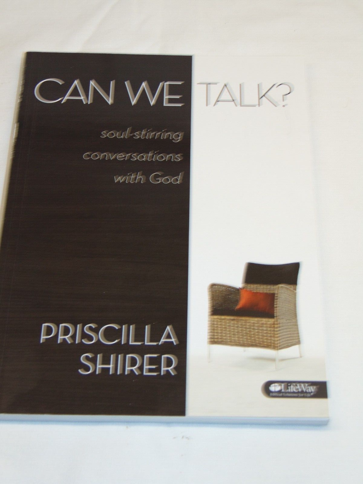 Can We Talk? : Soul-Stirring Conversations with God by Priscilla Shirer (2008, Trade Paperback ...
