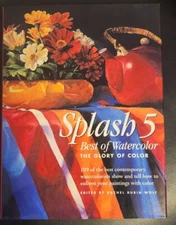 Splash 5 : The Glory of Color by Rachel Rubin Wolf (1998, Hardcover)