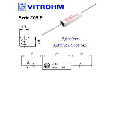 Draht-Widerstand  5,6 kOhm 5W 10% 6,4x6,4x25mm Vitrohm