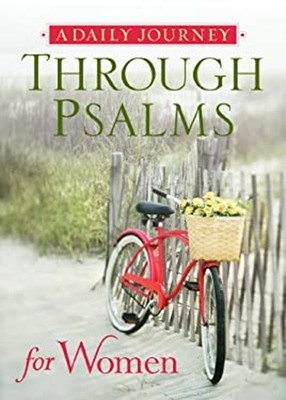 A Daily Journey Through Psalms : Daily Inspirations from the Book