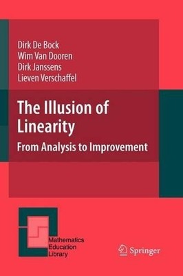 The Illusion of Linearity by Dirk de Bock, Wim van Dooren, Di... - 9781441943811