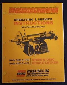 Ammco Brake Lathe Operation, Service & Parts Manual Models 3000 4000