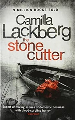 The Stonecutter Patrik Hedstrom and Erica Falck, Book 3 Camilla L