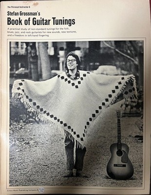 Stefan Grossman's Book Of Guitar Tunings Songbook 1972