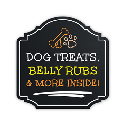 Heritage Plus Dog Treats, Belly Rubs & More Inside! Wall or Door Sign