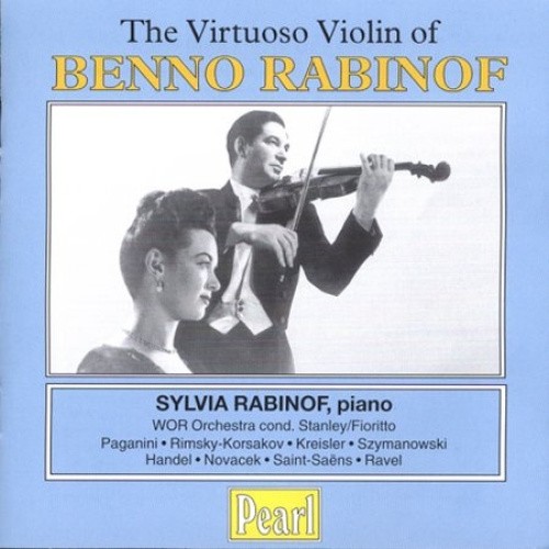 The Virtuoso Violin of Benno Rabinof by Benno Rabinof [CD]