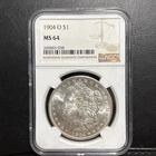1904-O Morgan Dollar NGC Certified MS64