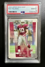 2001 Upper Deck MVP #7 PAT TILLMAN (RC) PSA 10!!! (Freshly Graded)