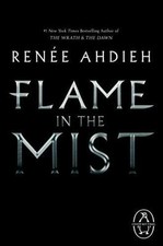 Flame in the Mist, Ahdieh, Renée,