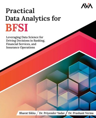 Practical Data Analytics for BFSI Bharat Sikka (u. a.) Taschenbuch Englisch 2023