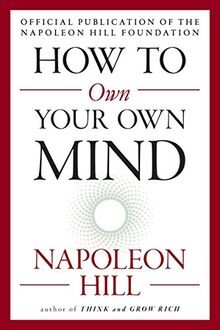 How to Own Your Own Mind (Mental Dynamite) von Hill... | Buch | Zustand sehr gut