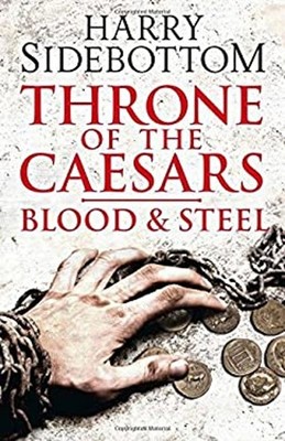 Blood And Steel Throne Of The Caesars, Buch 2 Hardcover Harry Sid