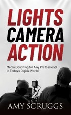Amy Scruggs Lights, Camera, Action (Poche)