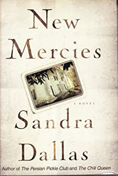 New Mercies Hardcover Sandra Dallas