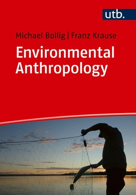 Environmental Anthropology Current issues and fields of engagement Taschenbuch