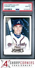2018 TOPPS GALLERY #94 CHIPPER JONES HOF PSA 10