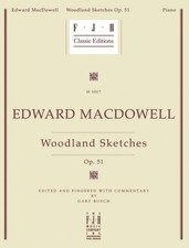 WOODLAND SKETCHES, OP. 51 By Edward Macdowell & Gary Busch
