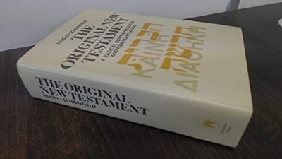 The Original New Testament, Schonfield, Hugh J.