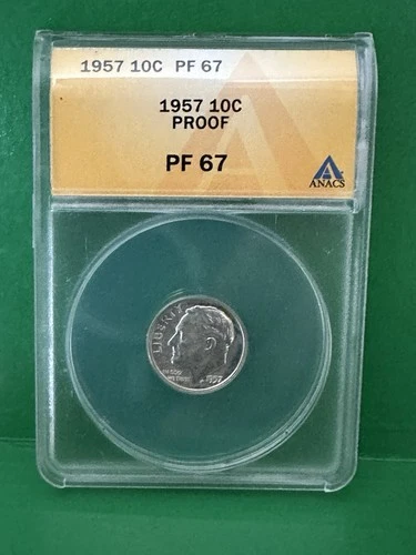 1957 Roosevelt Silver Proof Dime  ANACS PF 67 HOT specimen!!
