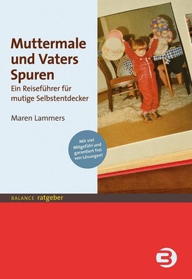 Muttermale und Vaters Spuren Maren Lammers