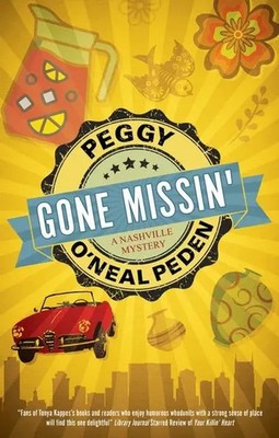 Gone Missin' | Peggy O'Neal Peden | Englisch | Taschenbuch | 2022