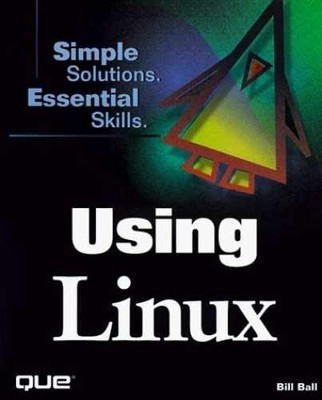Using Linux (Using Series) - Paperback, by Ball William H. - Good j