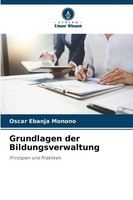 Oscar Ebanja Monono | Grundlagen Der Bildungsverwaltung | Taschenbuch | Deutsch