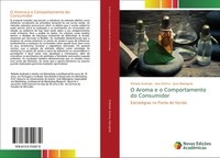 Rafaela Andrade (U. A.) | O Aroma E O Comportamento Do Consumidor | Taschenbuch