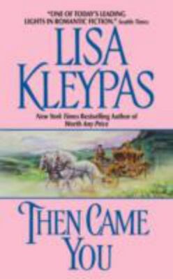 Then Came You: A Regency Historical Romance- 038077013X, paperback, Lisa Kleypas