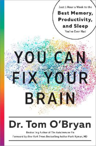 Tom O'Bryan You Can Fix Your Brain (Copertina rigida)