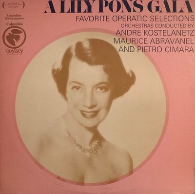 Lily Pons, A Lily Pons Gala - Favorite Operatic Selections, (LP, Comp), VG+, 387