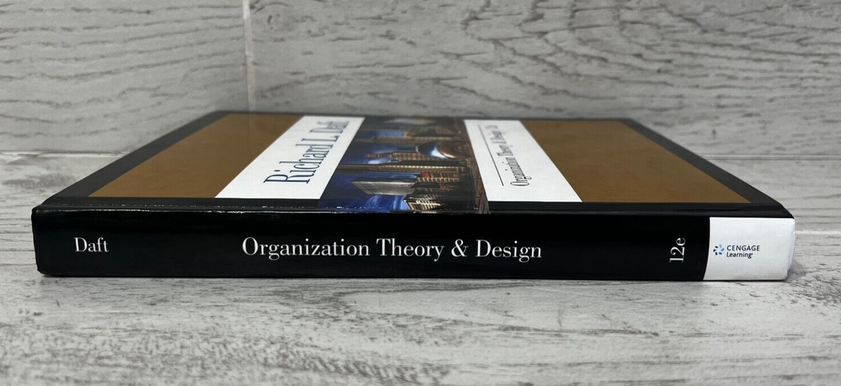 Organization Theory & Design Hardcover 12th Edition by