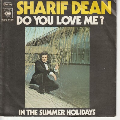 Sharif Dean   Do you love me?   In the summer holidays    1972 - NL-Pressung  7 