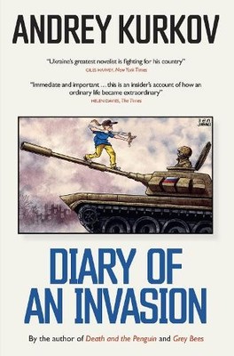 Andrey Kurkov Diary of an Invasion (Taschenbuch) (US IMPORT)