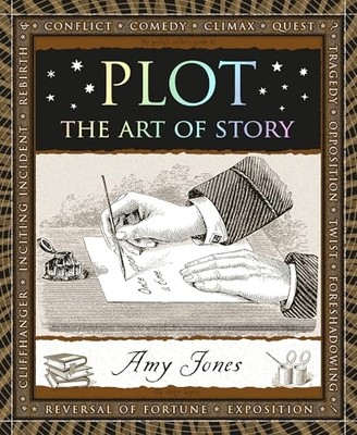 Plot : the Art of Story -  NEW Amy Jones 2022