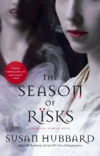 The Season of Risks: An Ethical Vampire Novel by Susan Hubbardby Susan Hubbard | PB | VeryGood