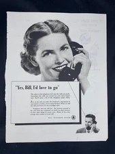 Magazine Ad* - 1949 - AT&T / Bell System - Yes, Bill, I'd love to go
