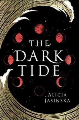 The Dark Tide by Alicia Jasinska: Used