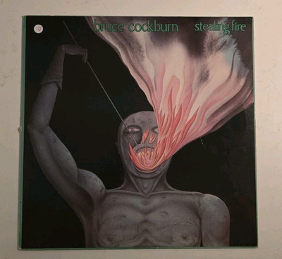 Bruce Cockburn   Stealing Fire Vinyl LP 1984 True North TN-57 Original Canadian