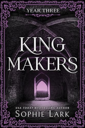 Kingmakers Year Three: A Spicy Dark College Bully by Sophie Lark (PB 2024) - Image 8