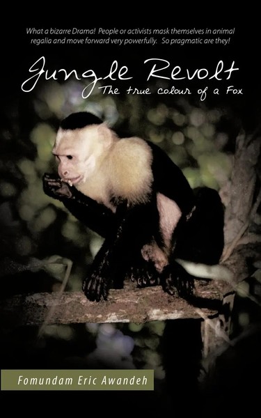 Fomundam Eric Awandeh | Jungle Revolt | Taschenbuch | Englisch (2011)-image