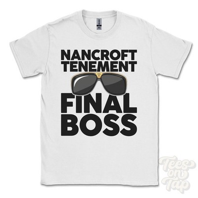 NANCROFT TENEMENT FINAL BOSS T-SHIRT lustiges Weihnachtsgeschenk Pendleton Hall Ribble