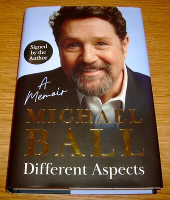 MICHAEL BALL-DIFFERENT ASPECTS-SIGNED LTD EDITION-1ST-2023-HB-NF/F-BLINK-RARE