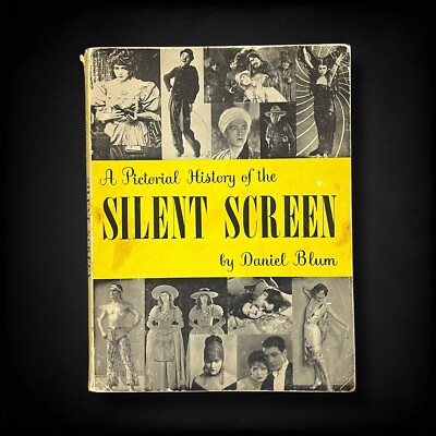 #ad Pictorial History of The Silent Screen Daniel Blum 1972 ed Silent Film History $14.99